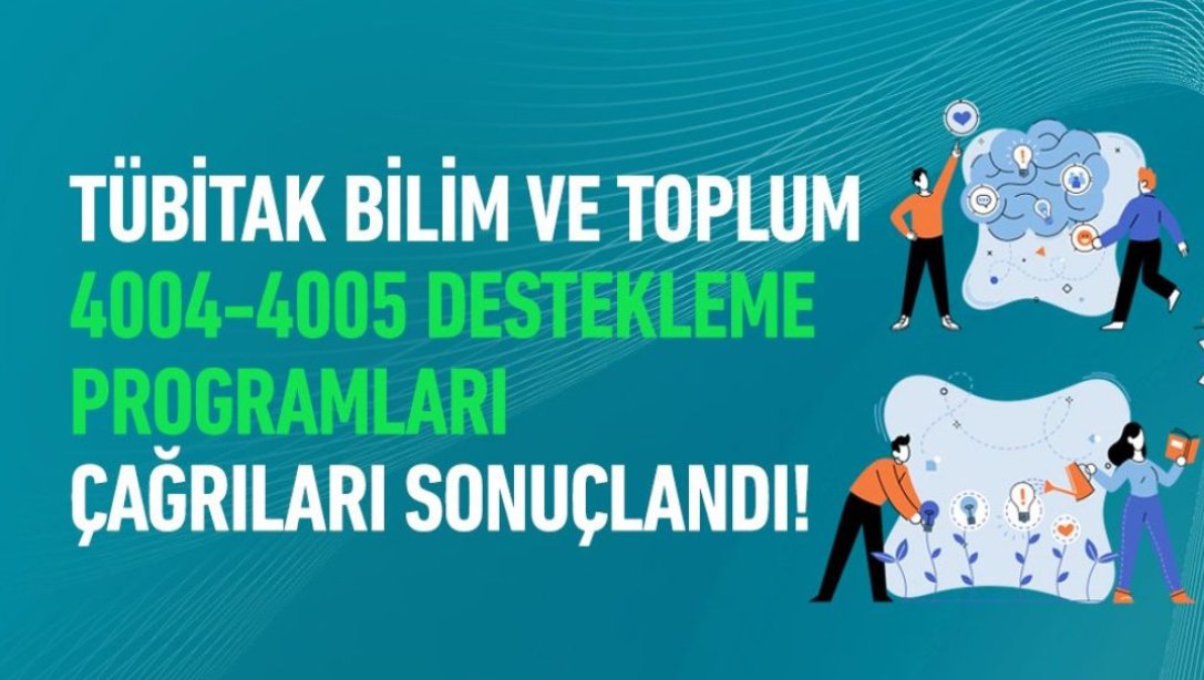 TÜBİTAK 4004 Doğa Eğitimi ve Bilim Okulları Çağrısı Sonuçları Yayımlandı