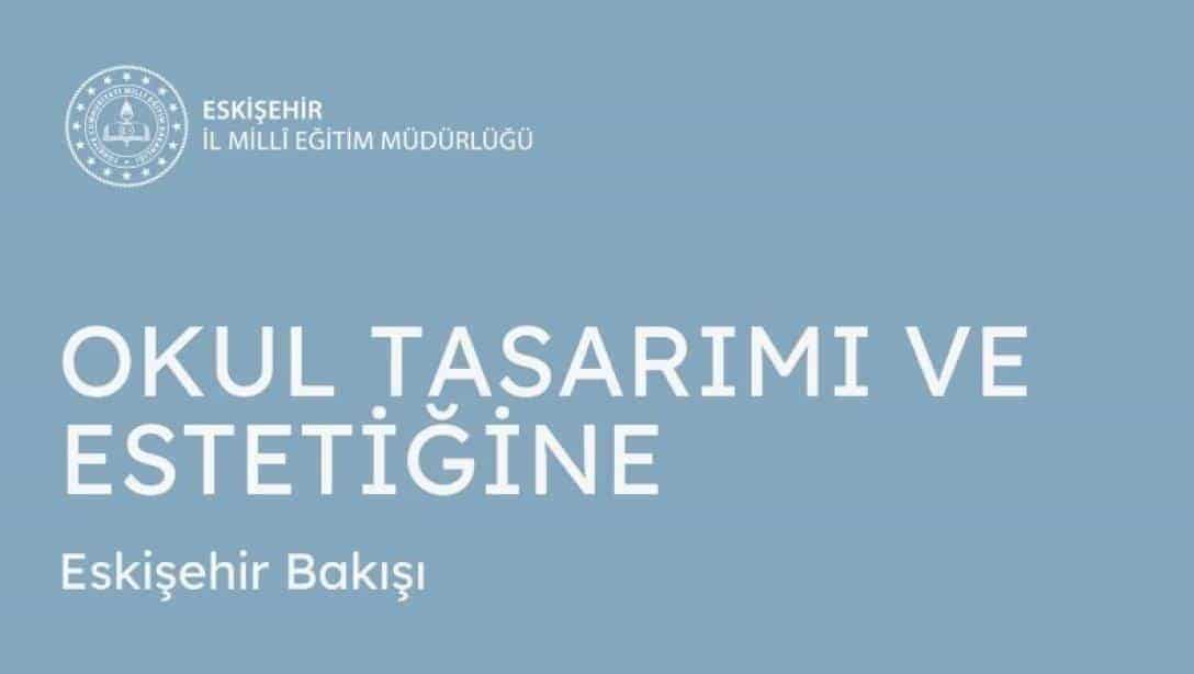 Okul Tasarımı ve Estetiğine Eskişehir Bakışı